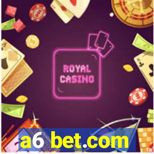 a6 bet.com